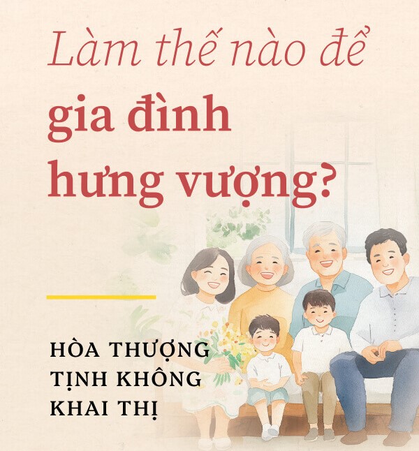 Làm thế nào để gia đình hưng vượng?