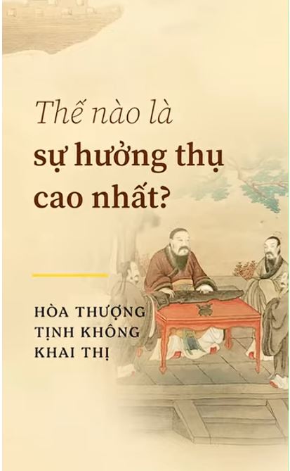 Thế nào là sự hưởng thụ cao nhất?