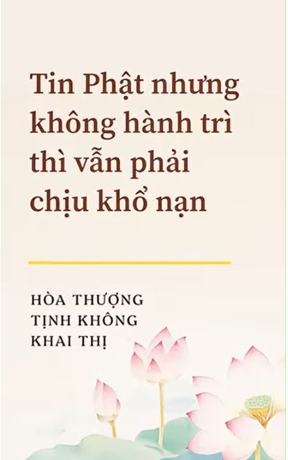 Tin Phật nhưng không hành trì thì vẫn phải chịu khổ nạn